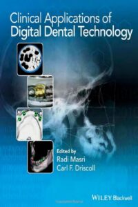 Clinical Applications of Digital Dental Technology