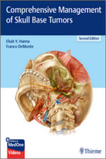 Comprehensive Management of Skull Base Tumors, 2nd Edition Comprehensive Management of Skull Base Tumors, 2nd Edition