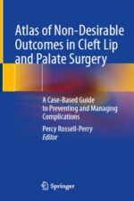 Atlas of Non-Desirable Outcomes in Cleft Lip and Palate Surgery