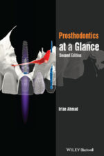 Prosthodontics at a Glance, 2nd Edition Prosthodontics at a Glance, 2nd Edition