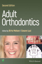Adult Orthodontics, 2nd Edition Adult Orthodontics, 2nd Edition