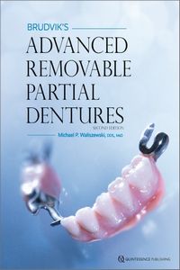 Brudvik’s Advanced Removable Partial Dentures, 2nd Edition