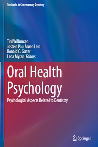 Oral Health Psychology: Psychological Aspects Related to Dentistry