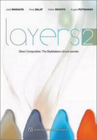 Layers 2 Direct Composites: The Styleitaliano Clinical Secrets (Scanned Copy)