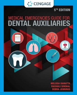 Medical Emergencies Guide For Dental Auxiliaries, 5th Edition