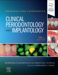 Newman and Carranza’s Clinical Periodontology and Implantology, 14th Edition