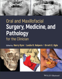 Oral and Maxillofacial Surgery, Medicine, and Pathology for the Clinician