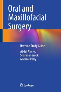 Oral and Maxillofacial Surgery: Revision Study Guide