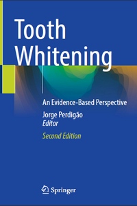 Tooth Whitening: An Evidence-Based Perspective, 2nd Edition