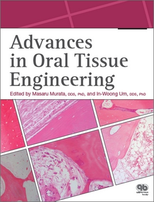 Advances in Oral Tissue Engineering