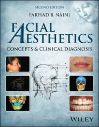 Facial Aesthetics: Concepts and Clinical Diagnosis, 2nd Edition