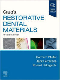 Craig’s Restorative Dental Materials, 15th Edition