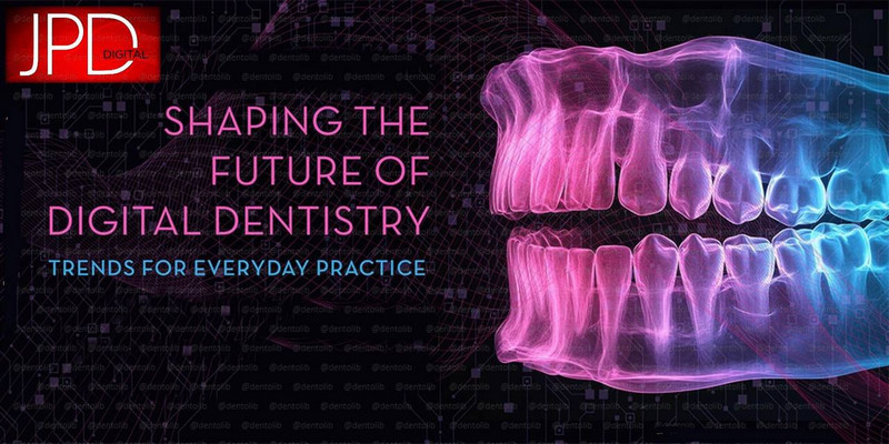 JPD Shaping the Future of Digital Dentistry