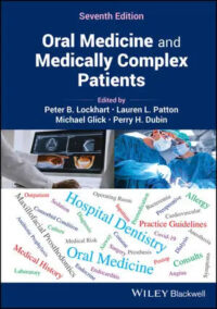 Oral Medicine and Medically Complex Patients, 7th Edition