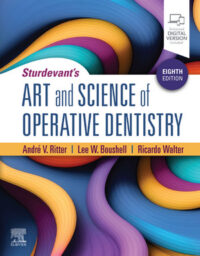 Sturdevant’s Art and Science of Operative Dentistry, 8th Edition