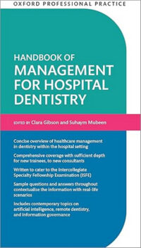 Oxford Professional Practice: Handbook of Management for Hospital Dentistry