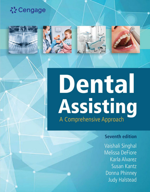 Dental Assisting: A Comprehensive Approach, 7th Edition
