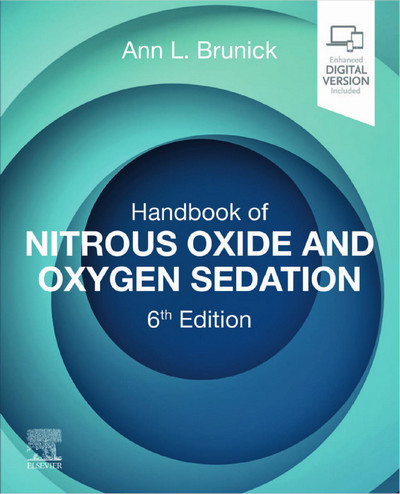 Handbook of Nitrous Oxide and Oxygen Sedation, 6th Edition Handbook of Nitrous Oxide and Oxygen Sedation, 6th Edition